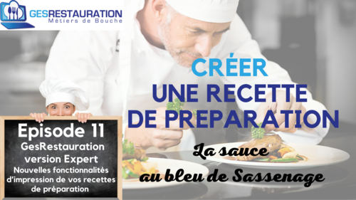 Cr&eacute;er une pr&eacute;paration - La sauce au bleu de Sassenage - Episode 11 /11